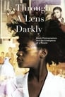 Poster van Through a Lens Darkly: Black Photographers and the Emergence of a People