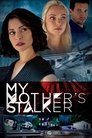 My Mother’s Stalker (2018)