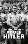 مترجم أونلاين وتحميل كامل The Dark Charisma of Adolf Hitler مشاهدة مسلسل