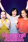 Mujeres Arriba (2019)