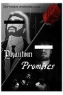 Phantom Promises