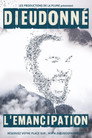 Dieudonné – L’émancipation