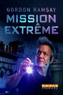 Gordon Ramsay : Mission Extrême