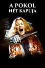 (HD). A Pokol Hét Kapuja Teljes Film Magyarul (1981) Ingyen Online