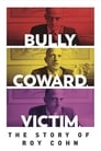 Image Bully. Coward. Victim. The Story of Roy Cohn