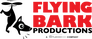 Flying Bark Productions Flying Bark Productions
