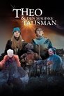 Plakat for 'Theo and the magic talisman'