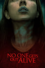 Movie poster for No One Gets Out Alive