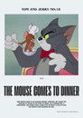 The Mouse Comes to Dinner