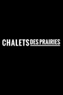 Chalets des Prairies