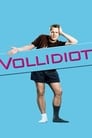 فيلم Vollidiot 2007 مترجم اونلاين