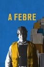 A Febre (2021)