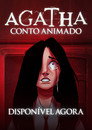 AGATHA - Um Conto Animado