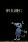 Fine Feathers