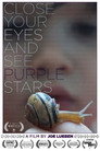 Close Your Eyes and See Purple Stars