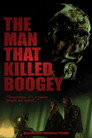 The Man That Killed Boogey