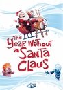 The Year Without a Santa Claus