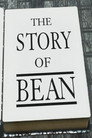 The Story of Bean