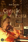 Beth Carvalho: Coração em Festa