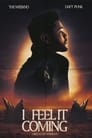 Poster for Starboy: I Feel It Coming