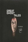 Great Ghost Tales