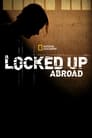 Locked Up Abroad (2007)