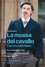 La mossa del cavallo – C’era una volta Vigata (2018)