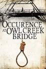 An Occurrence at Owl Creek Bridge (1962)
