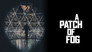 2015 - A Patch of Fog thumb