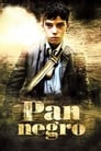Pan Negro (2010) | Pa Negre