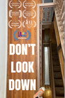 Don't Look Down