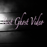 Best Ghost Video