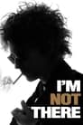 Movie poster for I'm Not There