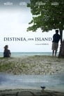 Plakat for 'Destinea, Our Island'