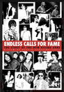 Endless Calls For Fame