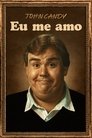 John Candy: Eu Me Amo — 2025