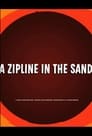 A Zipline In The Sand