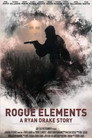 Rogue Elements: A Ryan Drake Story