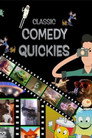 Classic Comedy Quickies