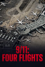 مشاهدة فيلم 9/11: Four Flights 2021 مترجم أون لاين بجودة عالية