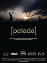 Pelada (2010)