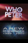 Who Peter: Part Two - A New Regeneration (1989-2009) (2010) - Affiche