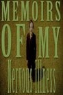 Memoirs of My Nervous Illness