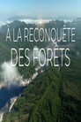 À la reconquête des forêts (2017) - Affiche