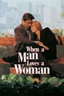 Movie poster for When a Man Loves a Woman (1994)