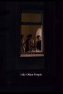 Like Other People