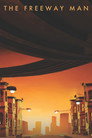 The Freeway Man
