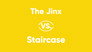 The Jinx vs. Staircase