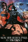 Seis Mulheres para o Assassino