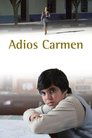 Adios Carmen (2013)